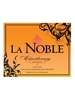 La Noble Chardonnay Vin De Pays D'oc 2014 750ML Label