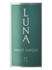 Luna Vineyards Pinot Grigio Napa Valley 2013 750ML Label
