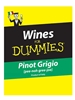 Wine For Dummies Pinot Grigio Delle Venezie 2012 750ML Label