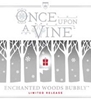 Once Upon A Vine, Enchanted Woods Bubbly 750ML - 989167818