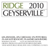Ridge Geyserville Proprietary Red Sonoma County 2010 750ML - 97RGV10