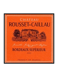 Chateau Rousset-Caillau Bordeaux Superieur Rouge 750ML Label