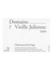 Domaine de la Vieille Julienne Chateauneuf du Pape 2009 750ML Label