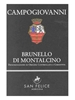 San Felice Campogiovanni Brunello di Montalcino 750ML Label