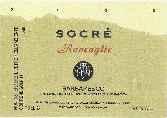 Socre "Roncaglie" Barbaresco 2005 750ML